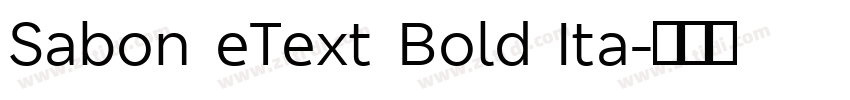 Sabon eText Bold Ita字体转换 Sabon eText Bold Ita字体转换